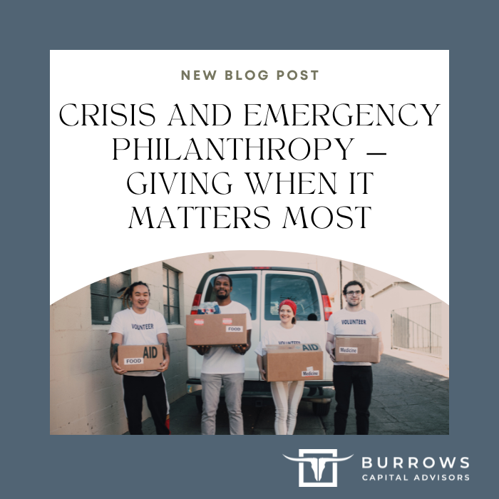 Crisis and Emergency Philanthropy — Giving When It Matters Most