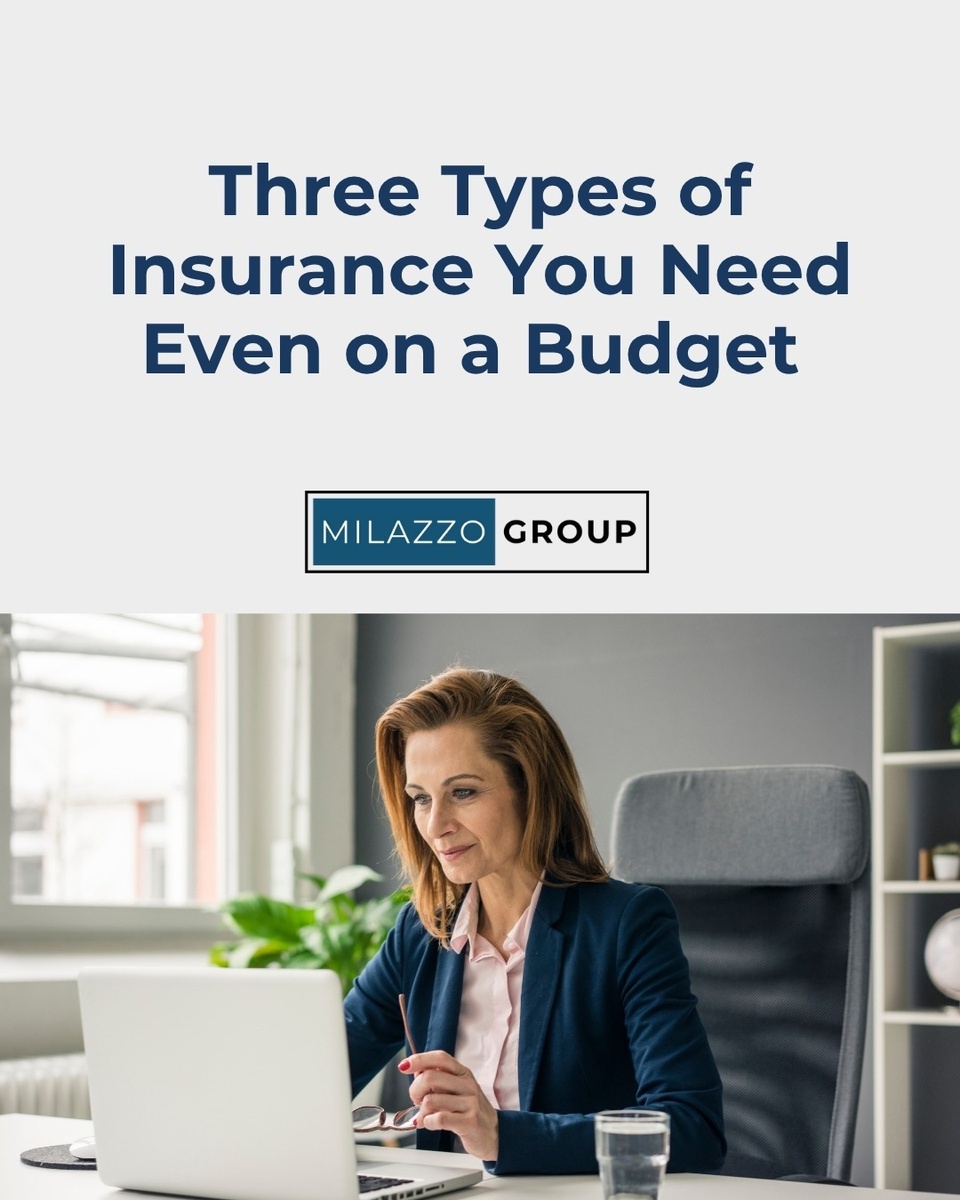 Three Types of Insurance You Need Even on a Budget