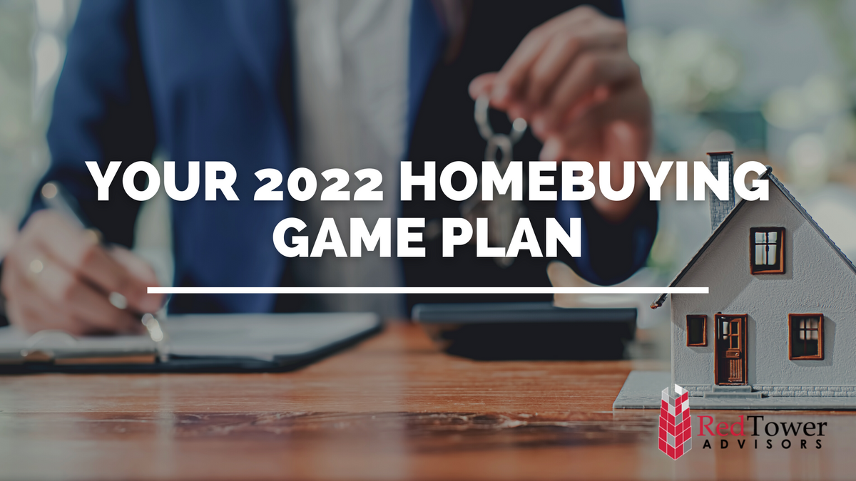 Your 2022 Homebuying Game Plan