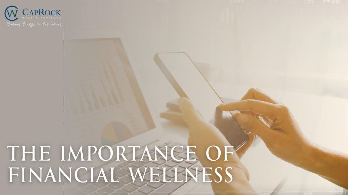 The Importance of Financial Wellness