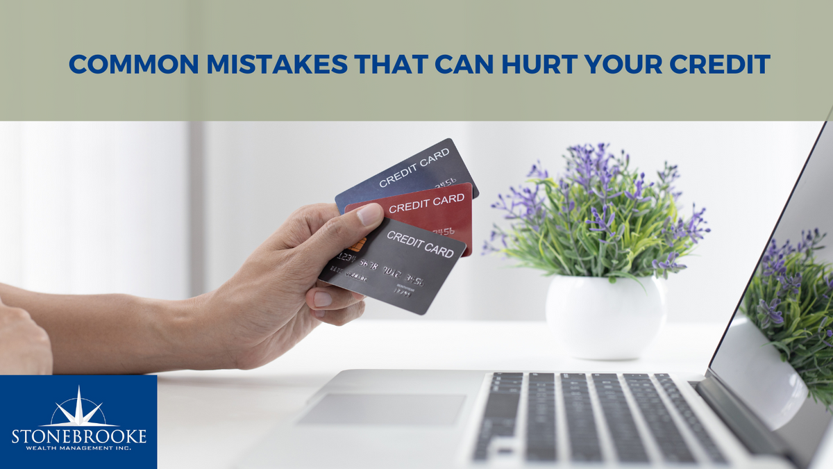 Common Mistakes That Can Hurt Your Credit