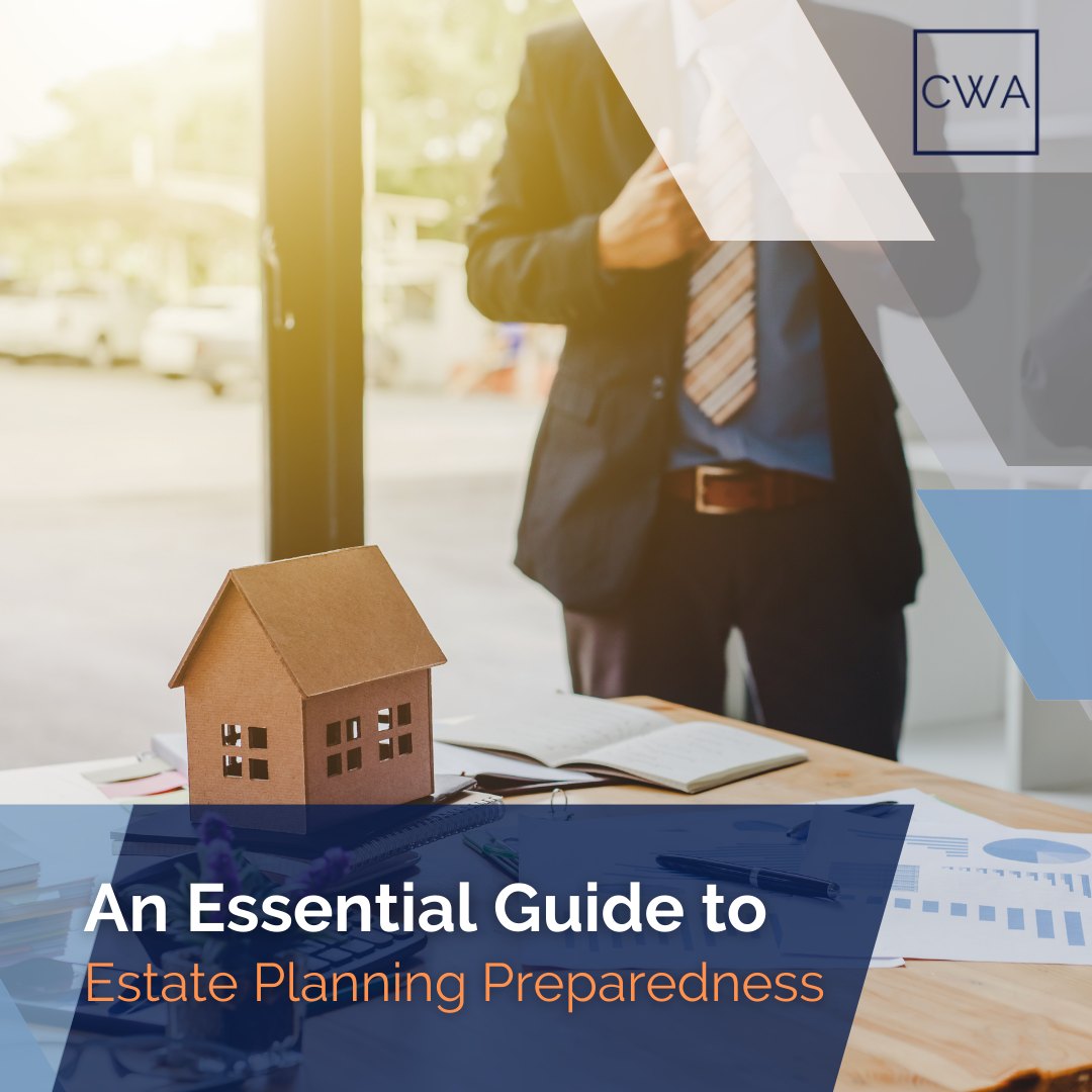 An Essential Guide to Estate Planning Preparedness