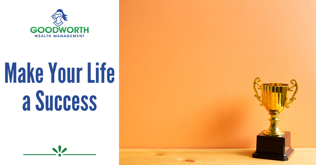 Make Your Life a Success
