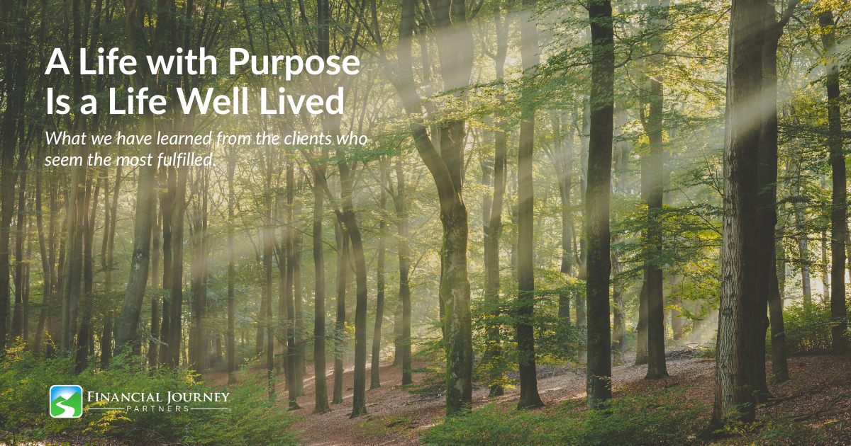 A Life with Purpose Is a Life Well Lived