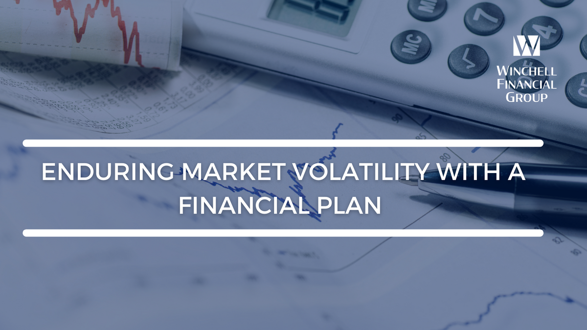 Enduring Market Volatility With a Financial Plan