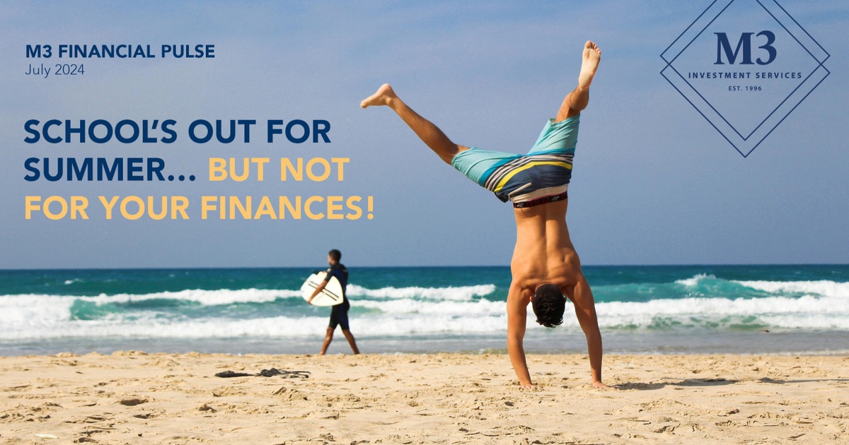 July 2024 Financial Pulse