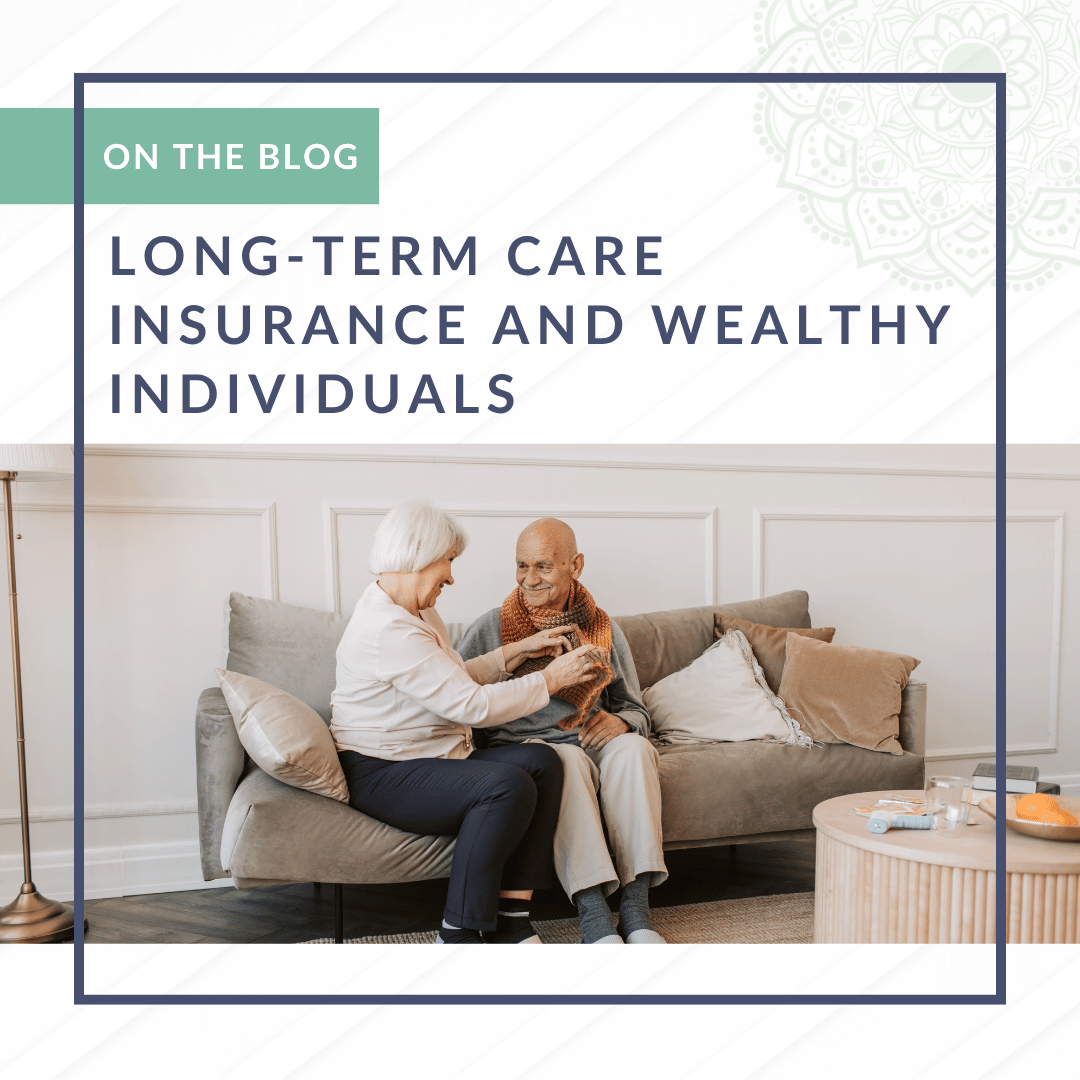 Long-Term Care Insurance and Wealthy Individuals