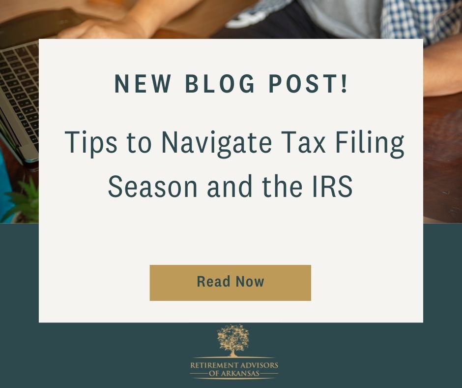 Tips to Navigate Tax Filing Season and the IRS