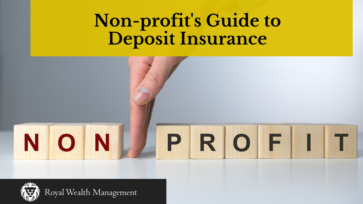 Non-profit's Guide to Deposit Insurance with the FDIC