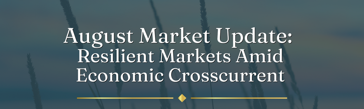Resilient Markets Amid Economic Crosscurrent