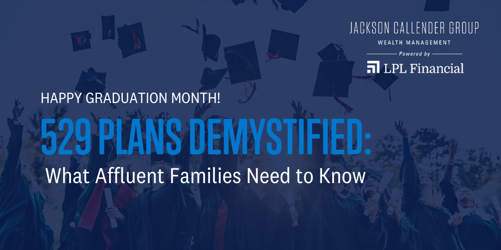 A Quick Guide to 529 Plans and College Savings: Dispelling Common Myths and Misconceptions