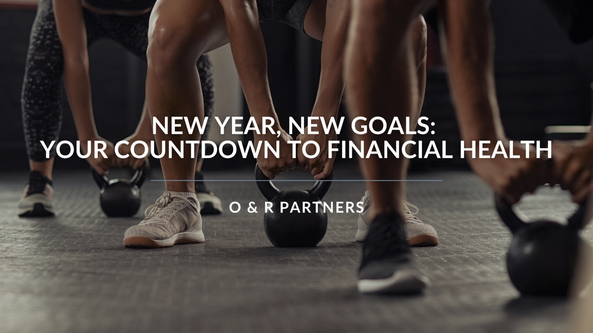New Year, New Goals: Your Countdown to Financial Health