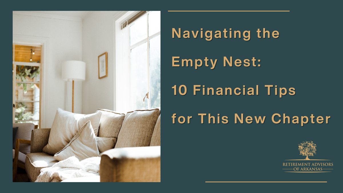 Navigating the Empty Nest: 10 Financial Tips for This New Chapter