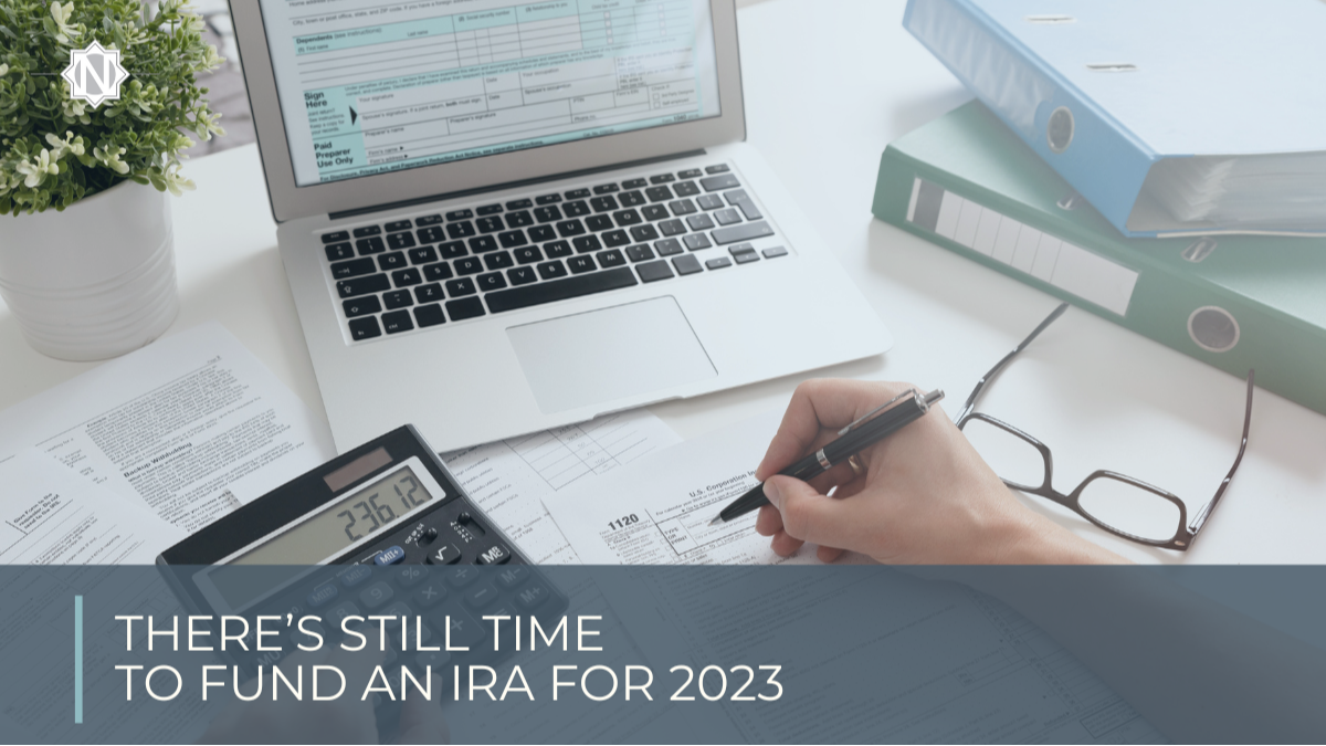 There's Still Time to Fund an IRA for 2023