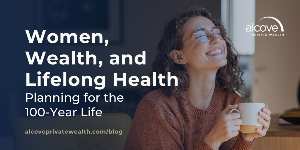 Women, Wealth, and Lifelong Health: Planning for the 100-Year Life