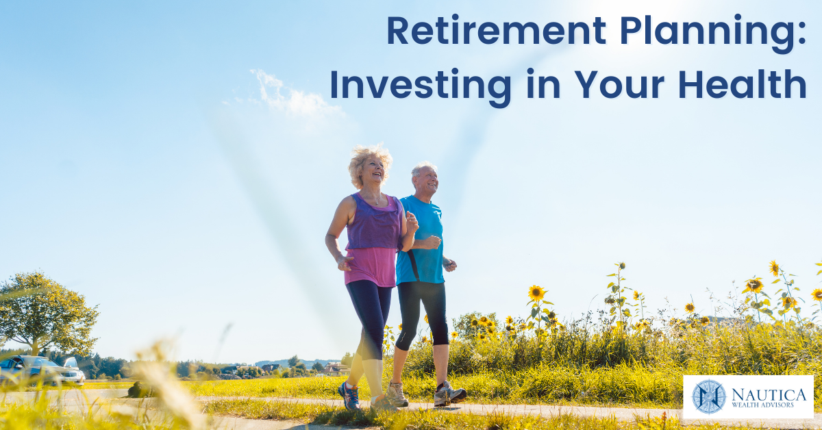 Retirement Planning: Investing in Your Health