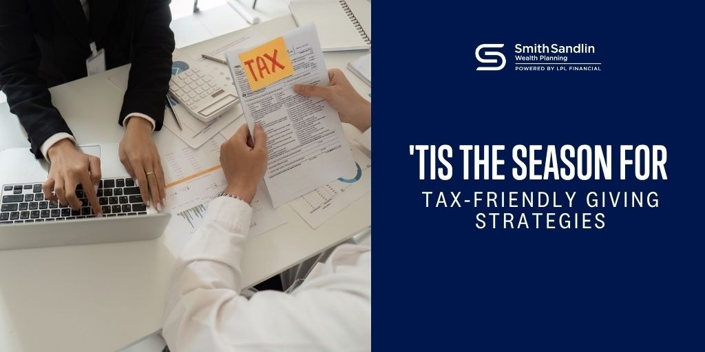 Tis the Season for Tax-Friendly Giving Strategies