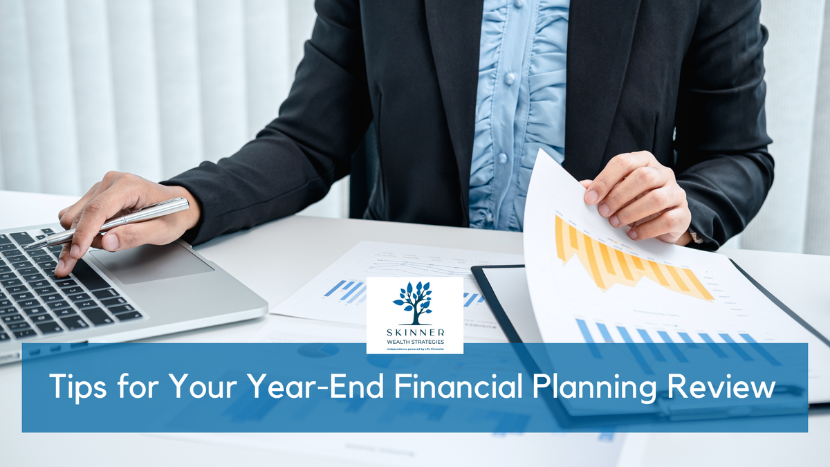 Tips for Your Year-End Financial Planning Review