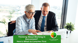 Thinking About Working in Retirement? Here's What to Consider