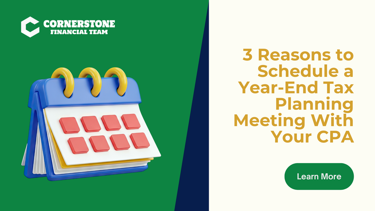 3 Reasons to Schedule a Year End Tax Planning Meeting With Your CPA