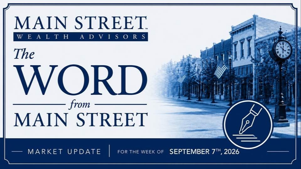 The Word from Main Street September 7th, 2026