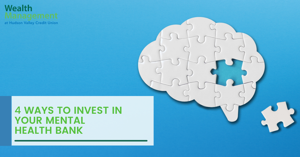 4 Ways to Invest in Your Mental Health Bank