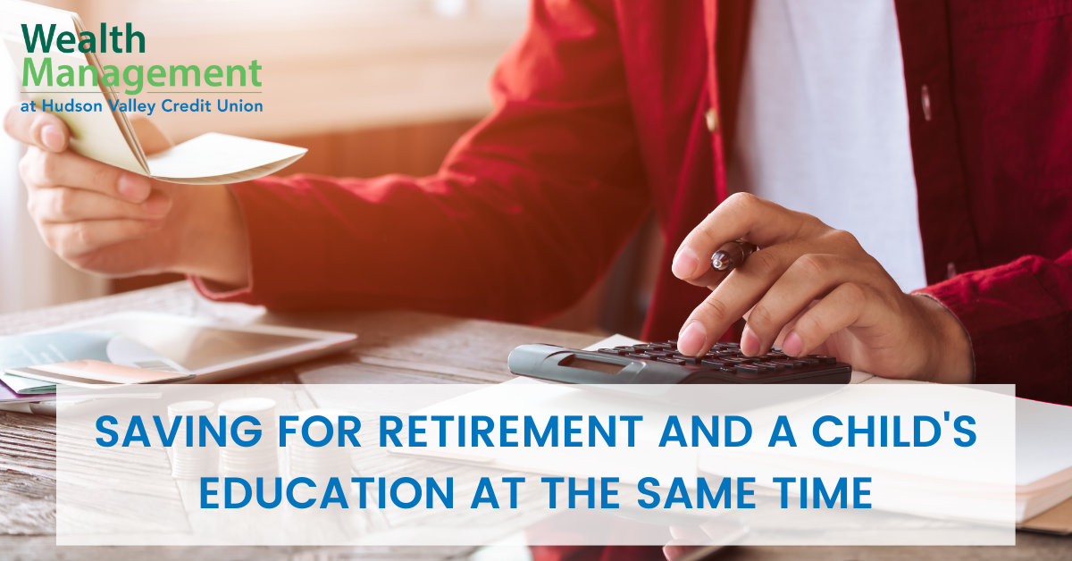 Saving for Retirement and a Child's Education at the Same Time