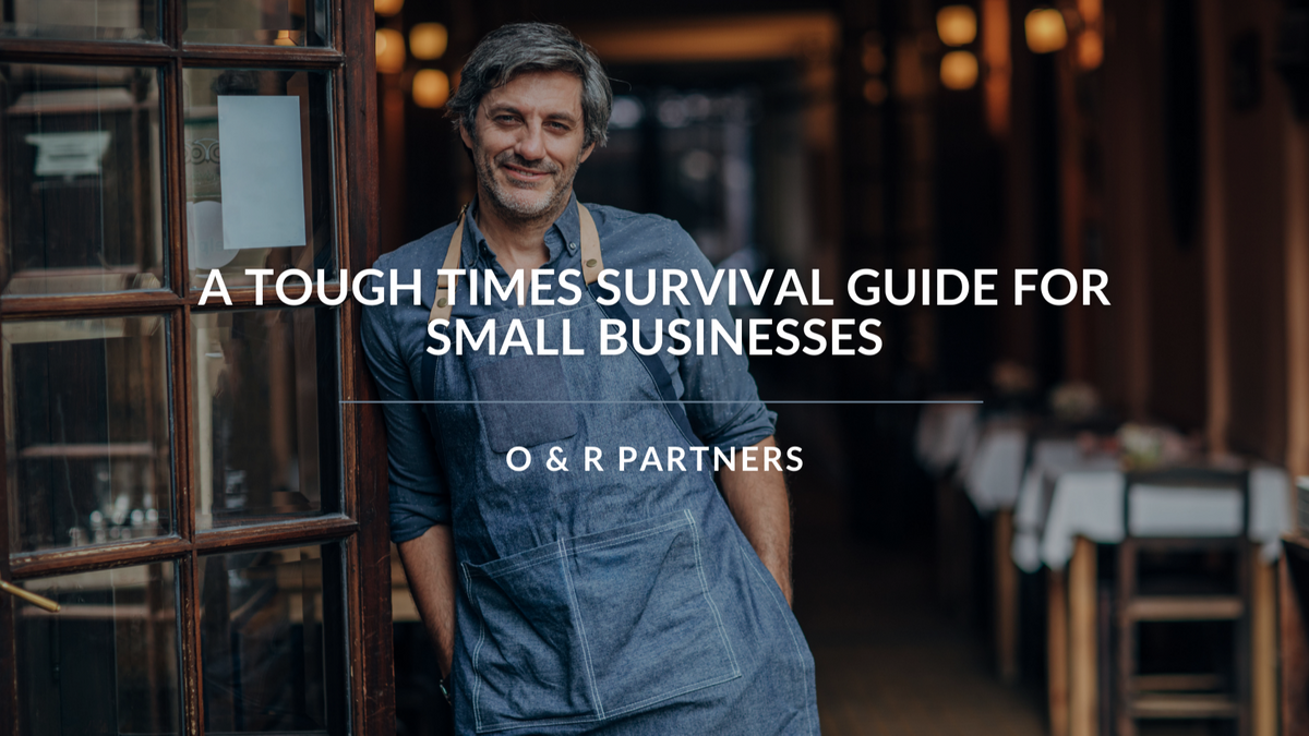 A Tough Times Survival Guide for Small Businesses