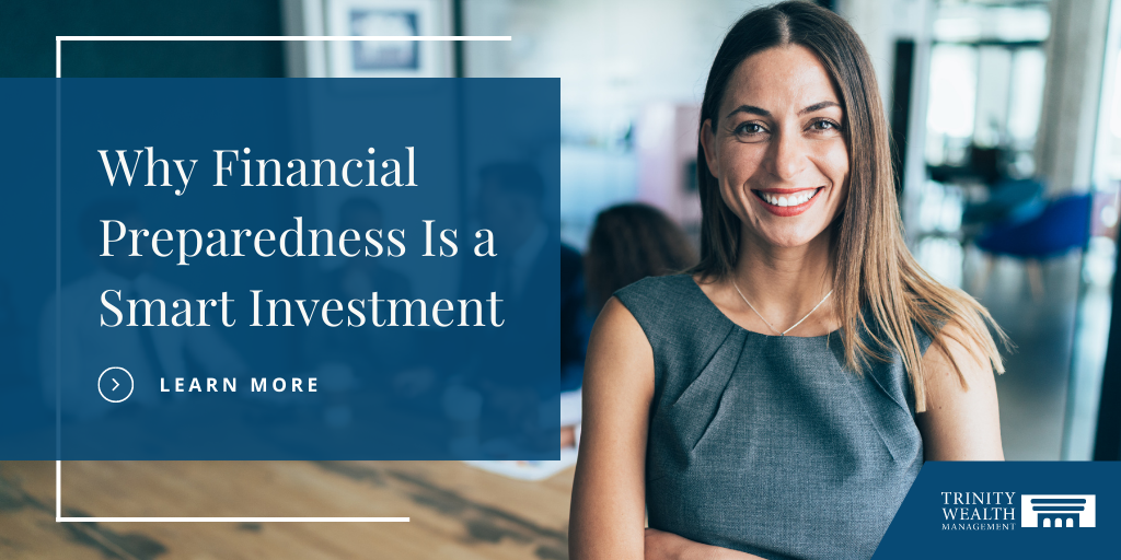 Why Financial Preparedness Is a Smart Investment