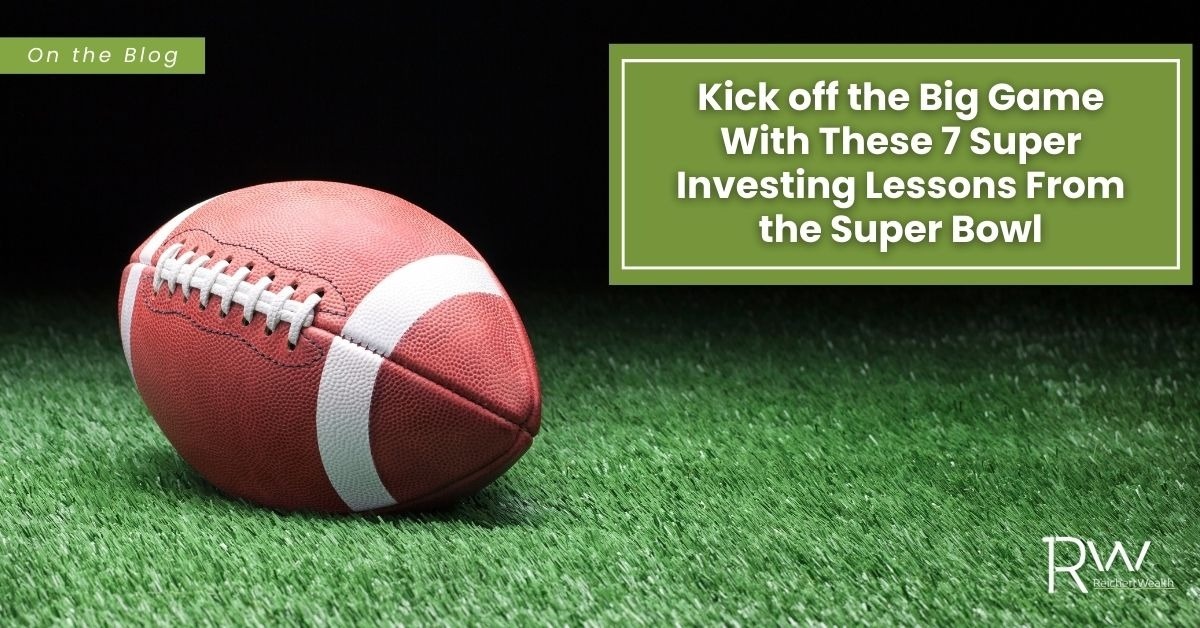 Kick off the Big Game With These 7 Super Investing Lessons From the Super Bowl