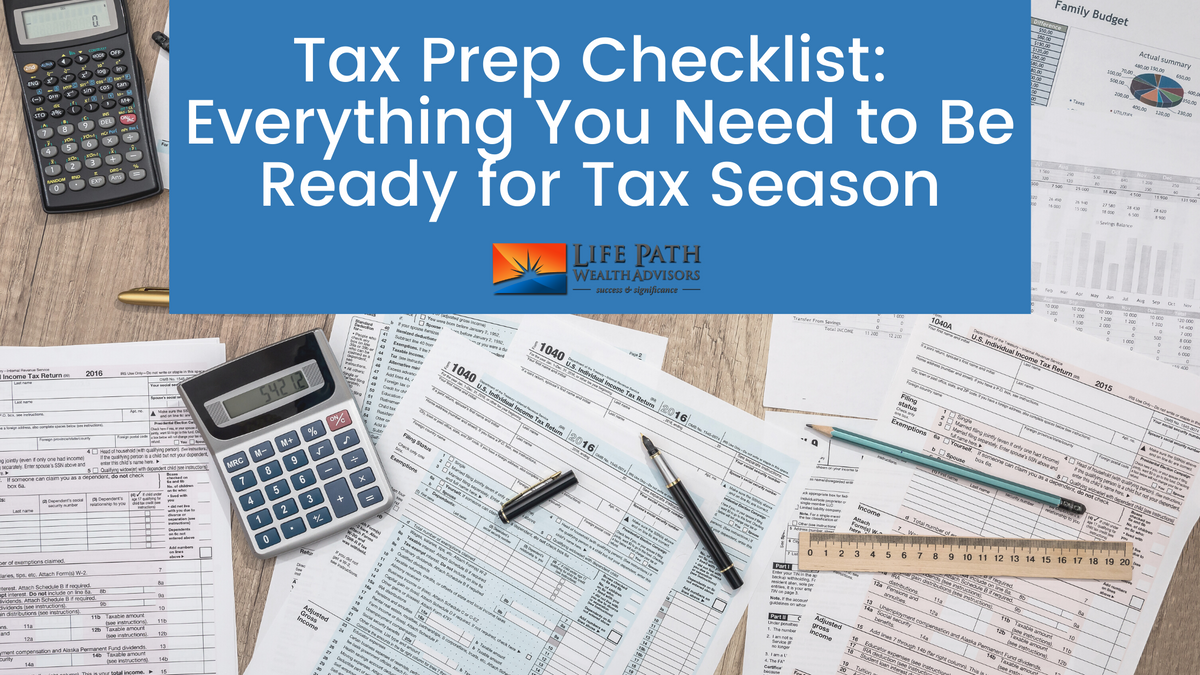 Tax Prep Checklist: Everything You Need to Be Ready for Tax Season