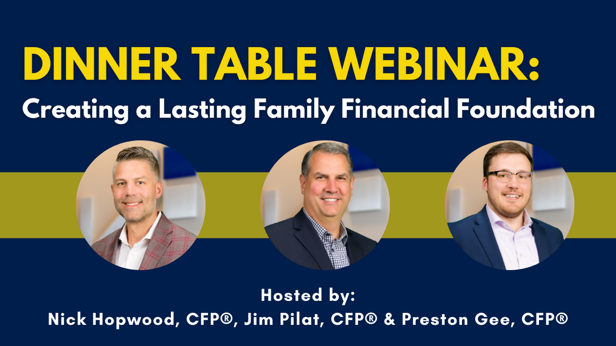Dinner Table Webinar: How to Create a Lasting Family Financial Foundation