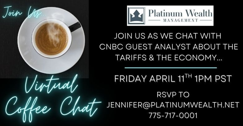 Tariffs & The Economy - Virtual Coffee Chat...