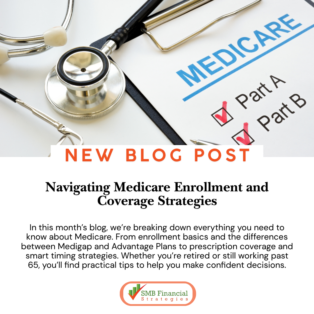 Navigating Medicare Enrollment and Coverage Strategies