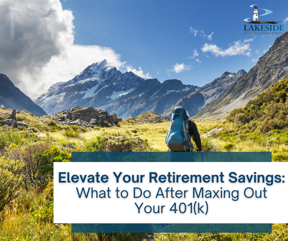 Elevate Your Retirement Savings: What to Do After Maxing Out Your 401(k)