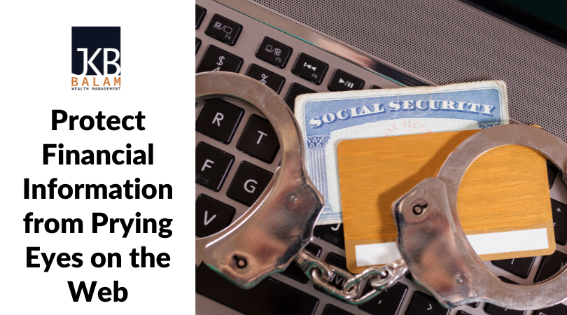Protect Financial Information from Prying Eyes on the Web