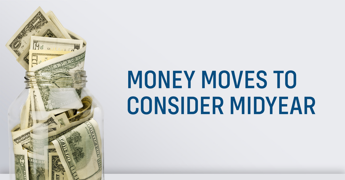 Midyear Financial Moves