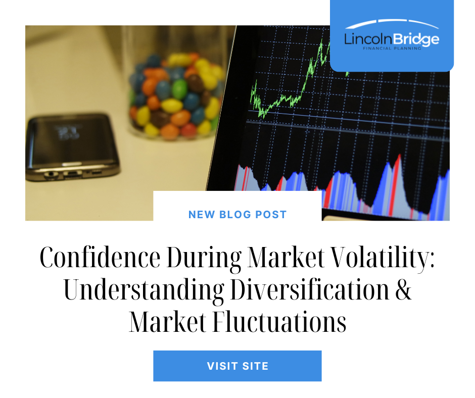 Confidence During Market Volatility: Understanding Diversification and Market Fluctuations