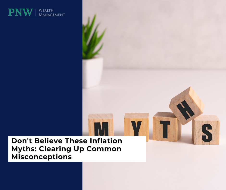 Don't Believe These Inflation Myths: Clearing Up Common Misconceptions