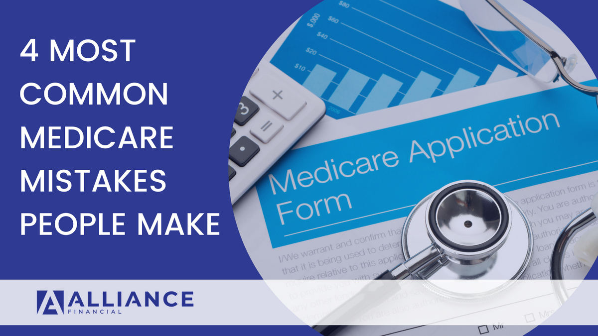 4 Most Common Medicare Mistakes People Make