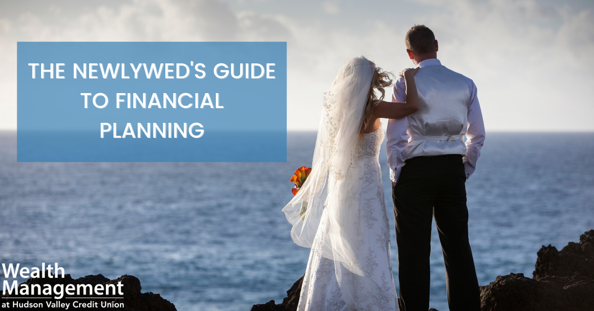 The Newlywed's Guide to Financial Planning