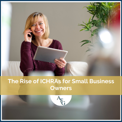 The Rise of ICHRAs for Small Business Owners