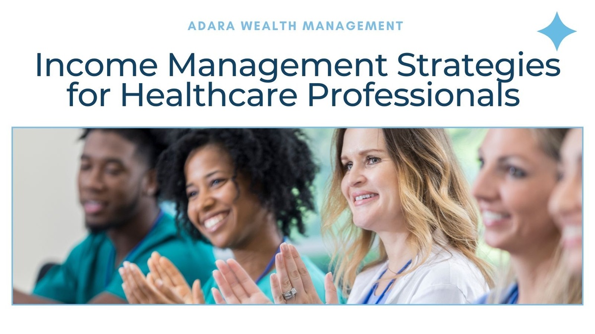 Income Management Strategies for Healthcare Professionals