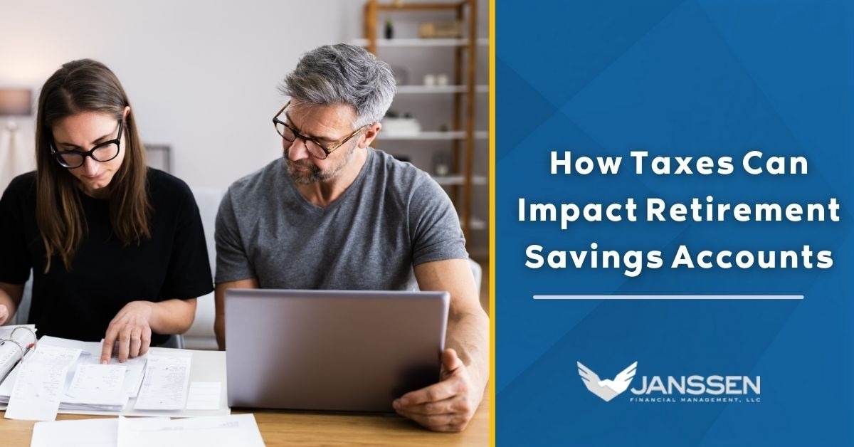 How Taxes Can Impact Retirement Savings Accounts
