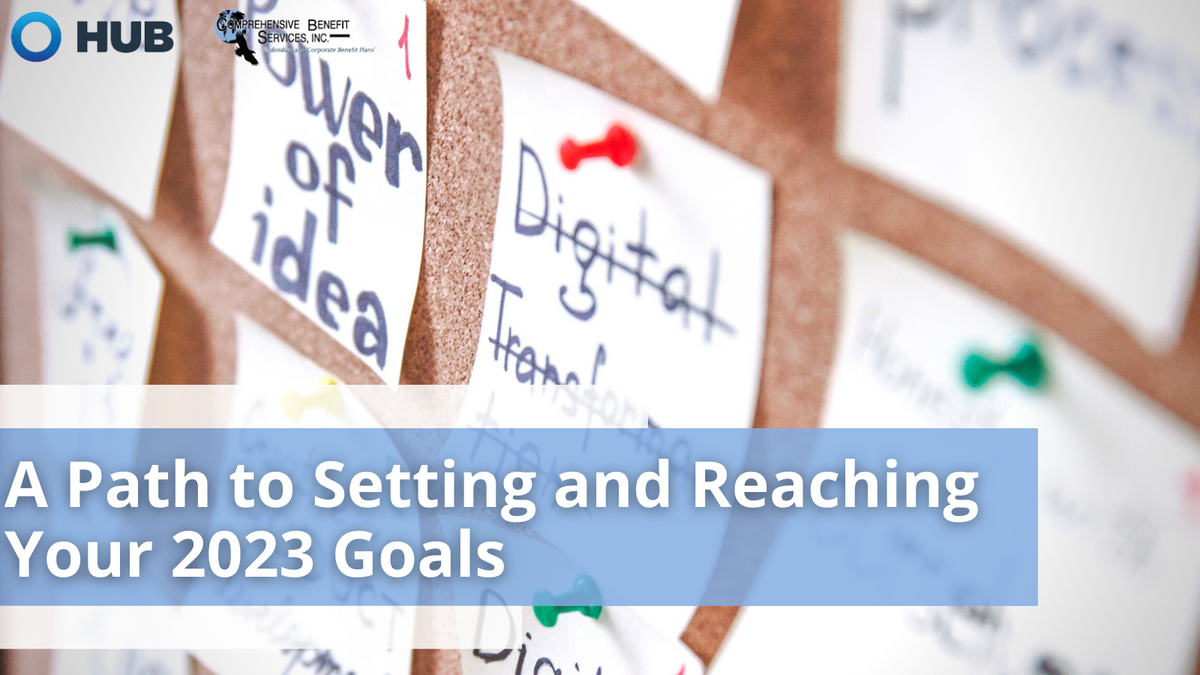 A Path to Setting and Reaching Your 2023 Goals