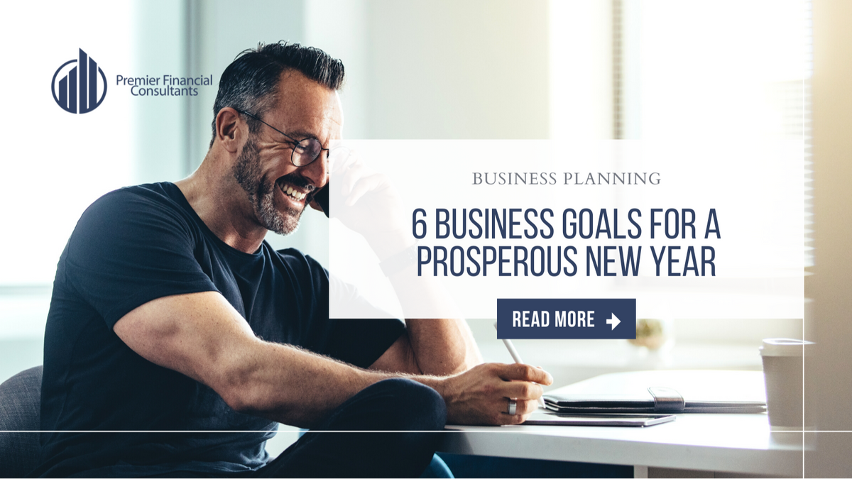 6 Business Goals for a Prosperous New Year