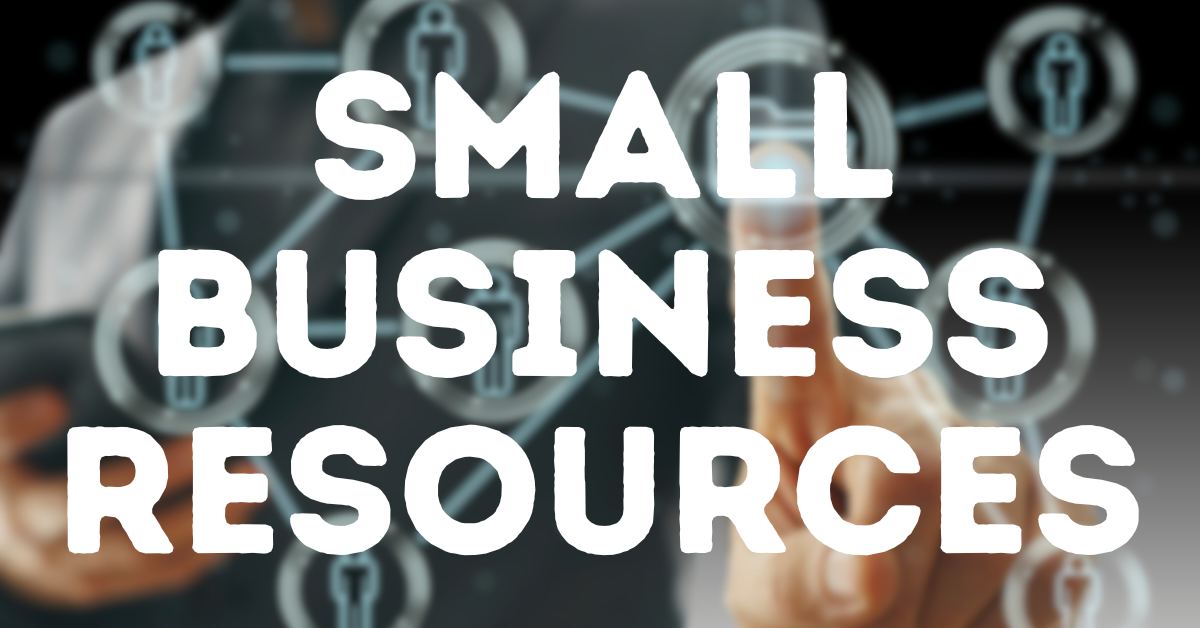 Small Business Resources:  What Every Owner Should Know