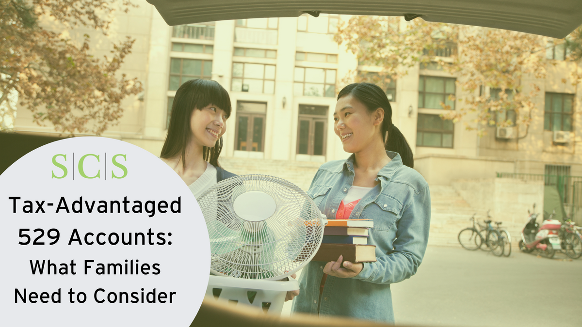 Tax-Advantaged 529 Accounts: What Families Need to Consider