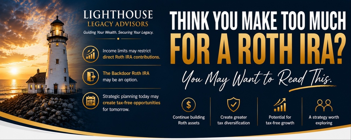 Think You Make Too Much for a Roth IRA? You May Want to Read This.