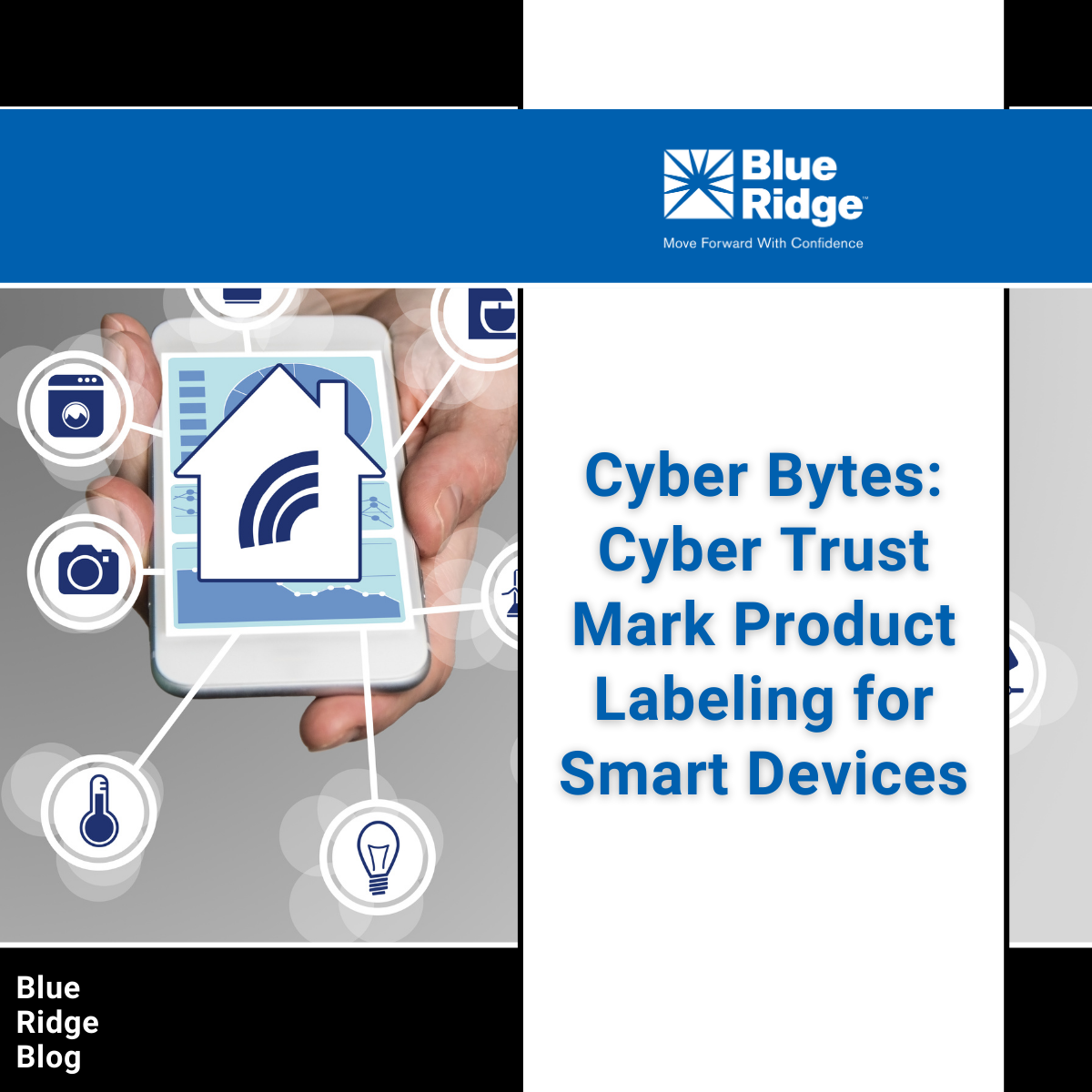 Cyber Bytes: Cyber Trust Mark Product Labeling for Smart Devices